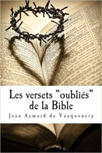 Les versets "oubliés" de la Bible Broché – Jean Aymard de Vauquonery